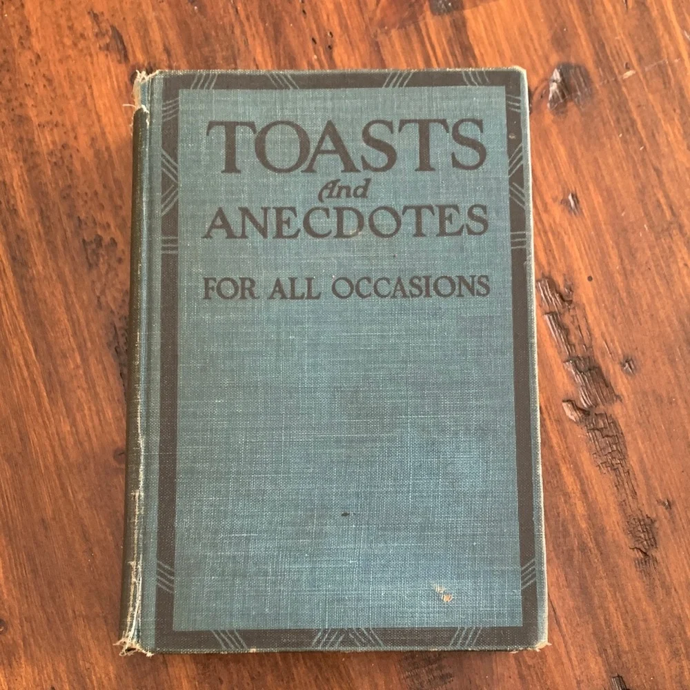 Toasts and Anecdotes For All Occasions – Antique Hardcover by Edward J Clode - Picture 1 of 8